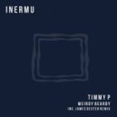 Timmy P - Weirdy Beardy