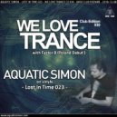 Aquatic Simon - We Love Trance CE 030 with Factor B - Classic Stage (08.12.2018 - Base Club - Poznan)
