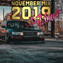 Dj SneiF - November Mix 2019 ()
