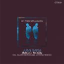 Juan Sapia - Magic Moon (Bluum Remix)