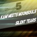 Kami meets Moonsouls - Silent Tears