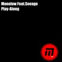 Monolow & SeeAge - Play-Along (feat. SeeAge) (Original Mix)