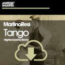 MartinoResi - Tango (HIGHTECH (ARG) Remix)