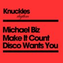 Michael Biz - Disco Wants You (Club Mix)