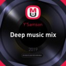 Y\'Samson - Deep music mix ()