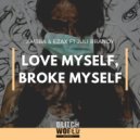 AM3BA & EZAX & Juli Brandy - Love myself, broke myself (Original Mix)