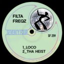 Filta Freqz - Tha Heist (Original Mix)