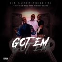 Sir Bonez presents & Chevy Cash & Ala Wrek & Markus Milano - Got Em\' ()