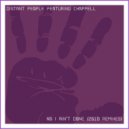 Distant People & Chappell - No I Ain\'t Done (T-Quez CloudBusting Mix)