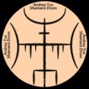 AndreyTus - Shamans Drum # 102