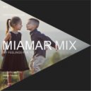 MIAMAR - My feelings for you