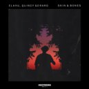 Elahu & Quincy Gerard - Skin & Bones ()