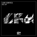 Luis Cortés - See Up (Original Mix)