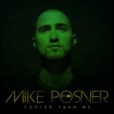Mike Posner - Cooler Than Me (Maxun Remix)