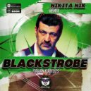 Blackstrobe - Italian Fireflies (Nikita Nik Radio Mix)