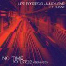 Lipe Forbes & Julio Leme & Djane - No Time To Lose (SoulMe Remix)