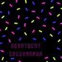 Greenmamba - Heartbeat ()