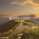 Blaswesso - Life, Dream, Love (Radio Edit)