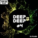DJ FLASH - DEEP IS DEEP # 4 ()