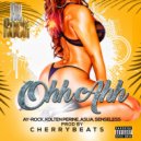 Ay-Rock & Kolten Perine & Senseless & Asua - Ohh Ahh (feat. Kolten Perine, Senseless & Asua)