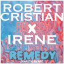 Robert Cristian & Irene - Remedy