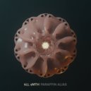 kLL sMTH - Paraffin Alias