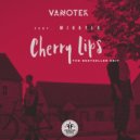 Vanotek feat. Mikayla - Cherry Lips