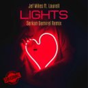 Jef Miles ft. Laurell - Lights (Serkan Demirel Remix)
