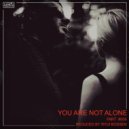 Ryui Bossen - VA You Are Not Alone [Part 6] (Reduced by Ryui Bossen) (2019)