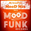 IronFist - MooD Mix Vol. 2 ()
