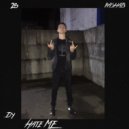 Dy - Hate Me ()