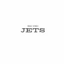 Mac Vinci - Jets