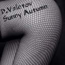 D.Vzletov Radio VoSToPГ - Sunny Autumn ()