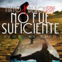 Black Jonas Point & Nayo - No Fue Suficiente (Original Mix)