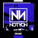 Alex Heider - Drunk ()
