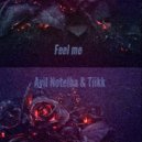 Evil Notelba & Tiikk - Feel Me (Original Mix)