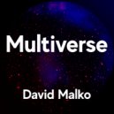 David Malko - Multiverse (Original Mix)