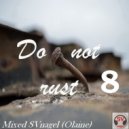 SVnagel (Olaine ) - Do Not Rust-8 (SVnagel Mix)