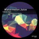 Watermelon Juice - Fish & Chips (Los Reynoso Remix)