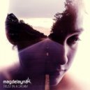 Magdelayna - Trust In A Dream (Original Mix)