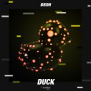 Broh - Duck