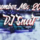 Dj SneiF - December Mix 2019 (Mix)