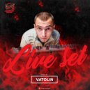 Vatolin - Live Set от 30.11.19 (mix)