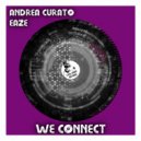 Andrea Curato & Eaze - We Connect (Instrumental Mix)