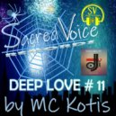 MC KOTIS - Deep Love #11 (Deep Mix)