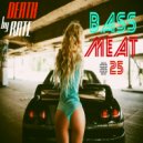 DEATH RATE - BASS MEAT #25 ()