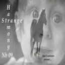 Van Vantiesto present .. - 87 - Strange Harmony (Part 09)