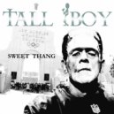TALL BOY - Sweet Thang (Original Mix)