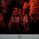 Naulé - Too Far ()