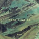 Vowtage - Drop That Be (Original Mix)